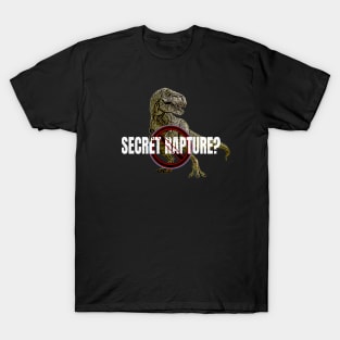 No Secret Rapture Tyrannosaurus Symbol T-Shirt